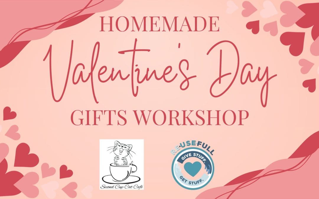 Homemade Valentine’s Day Gifts Workshop
