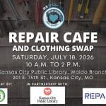 Repair Cafe Waldo Kansas City, MO July 2026